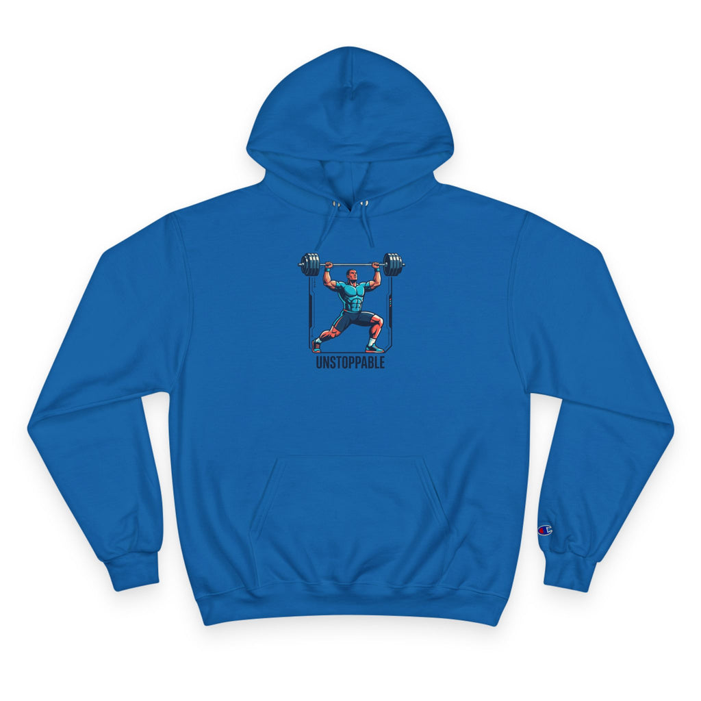 UNSTOPPABLE Weightlifter Hoodie — Champion Athletic Motivational Pullover