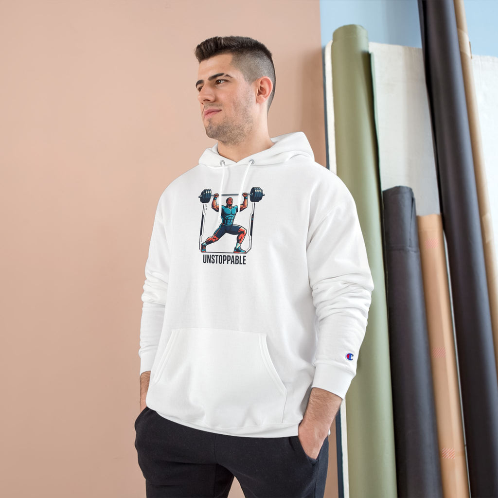 UNSTOPPABLE Weightlifter Hoodie — Champion Athletic Motivational Pullover
