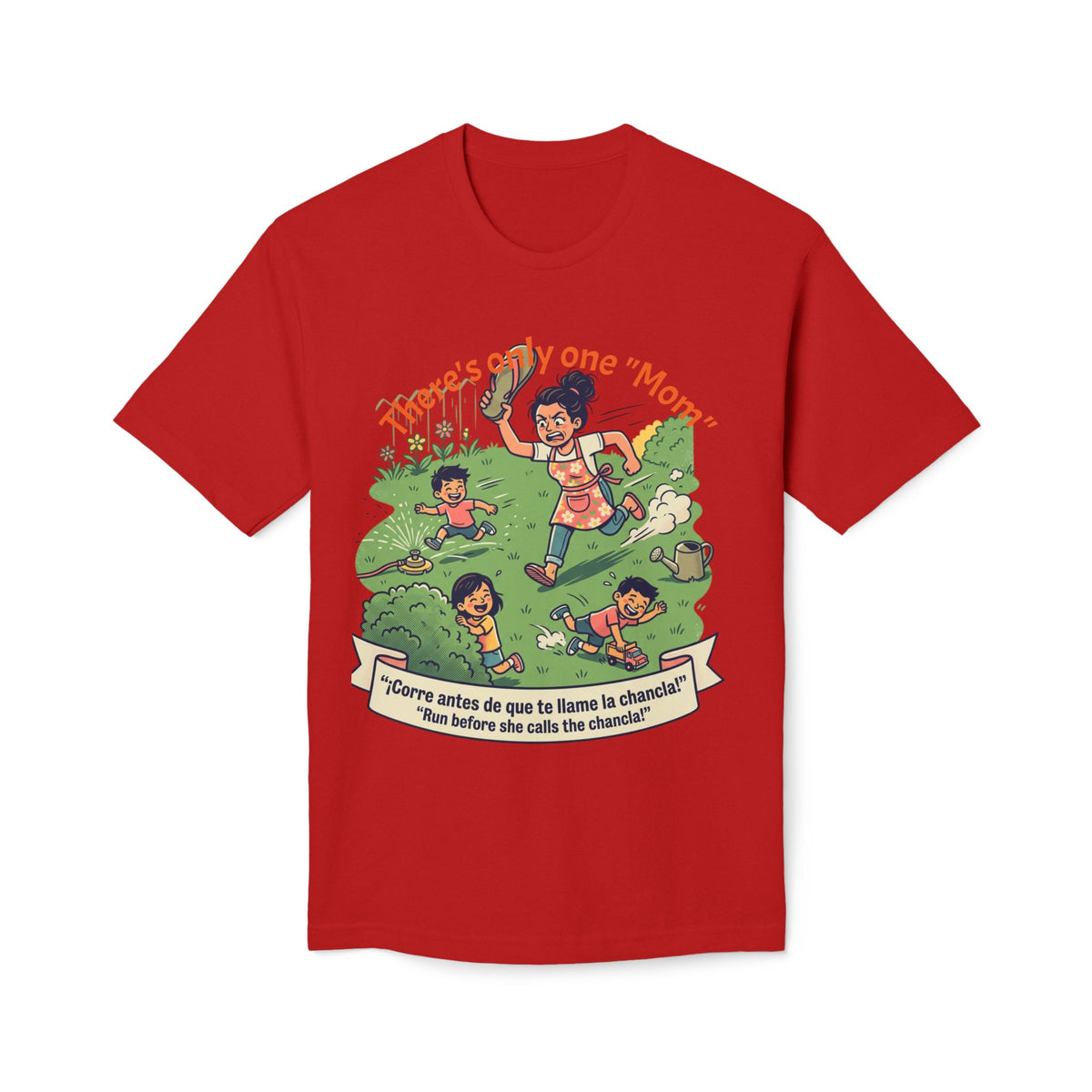 There’s Only One 'Mom' T-Shirt – Funny Bilingual Mama Shirt (Spanish Quote)