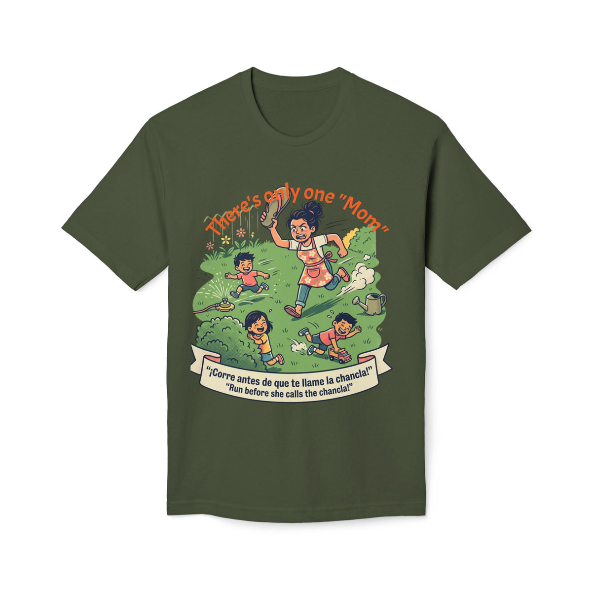 There’s Only One 'Mom' T-Shirt – Funny Bilingual Mama Shirt (Spanish Quote)