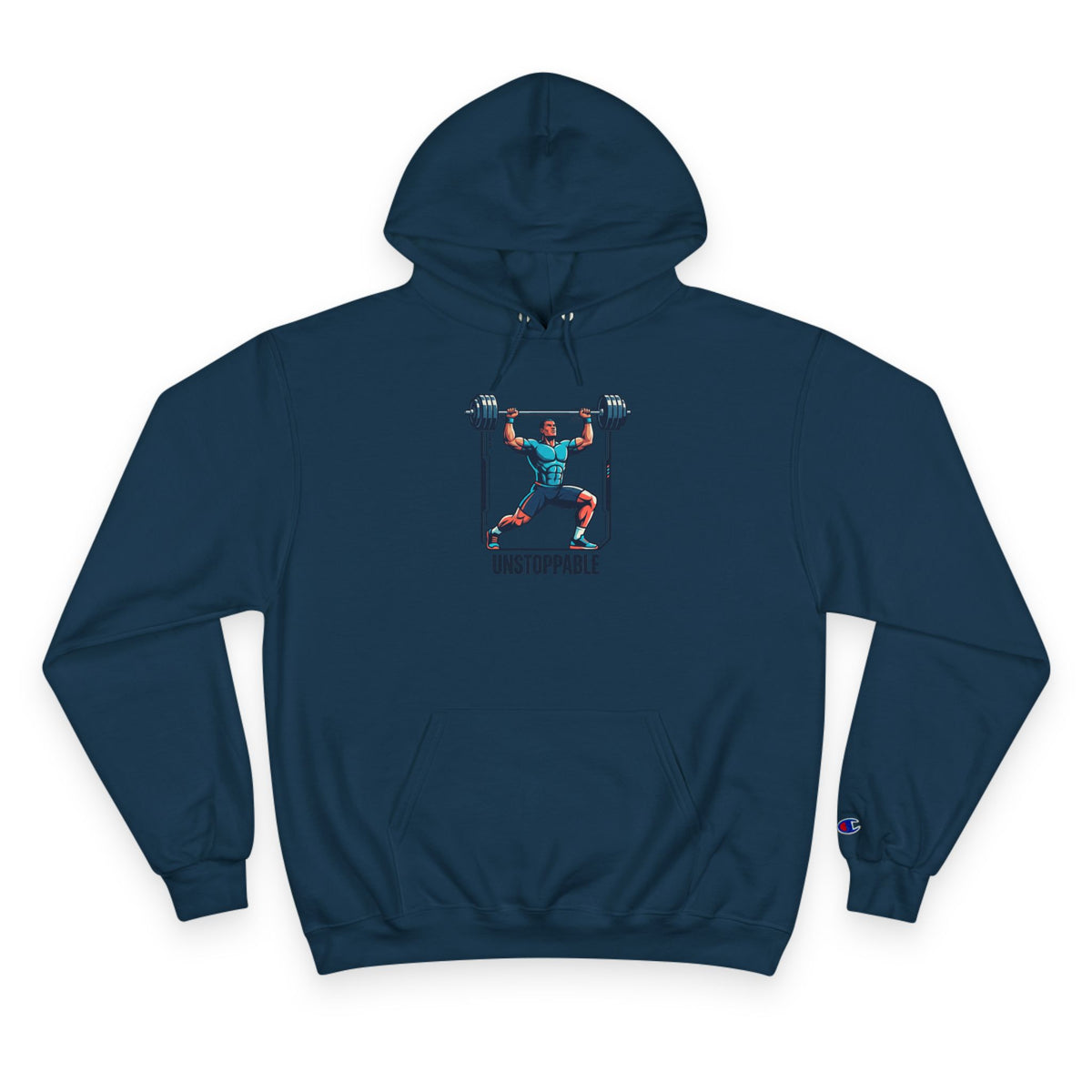 UNSTOPPABLE Weightlifter Hoodie — Champion Athletic Motivational Pullover