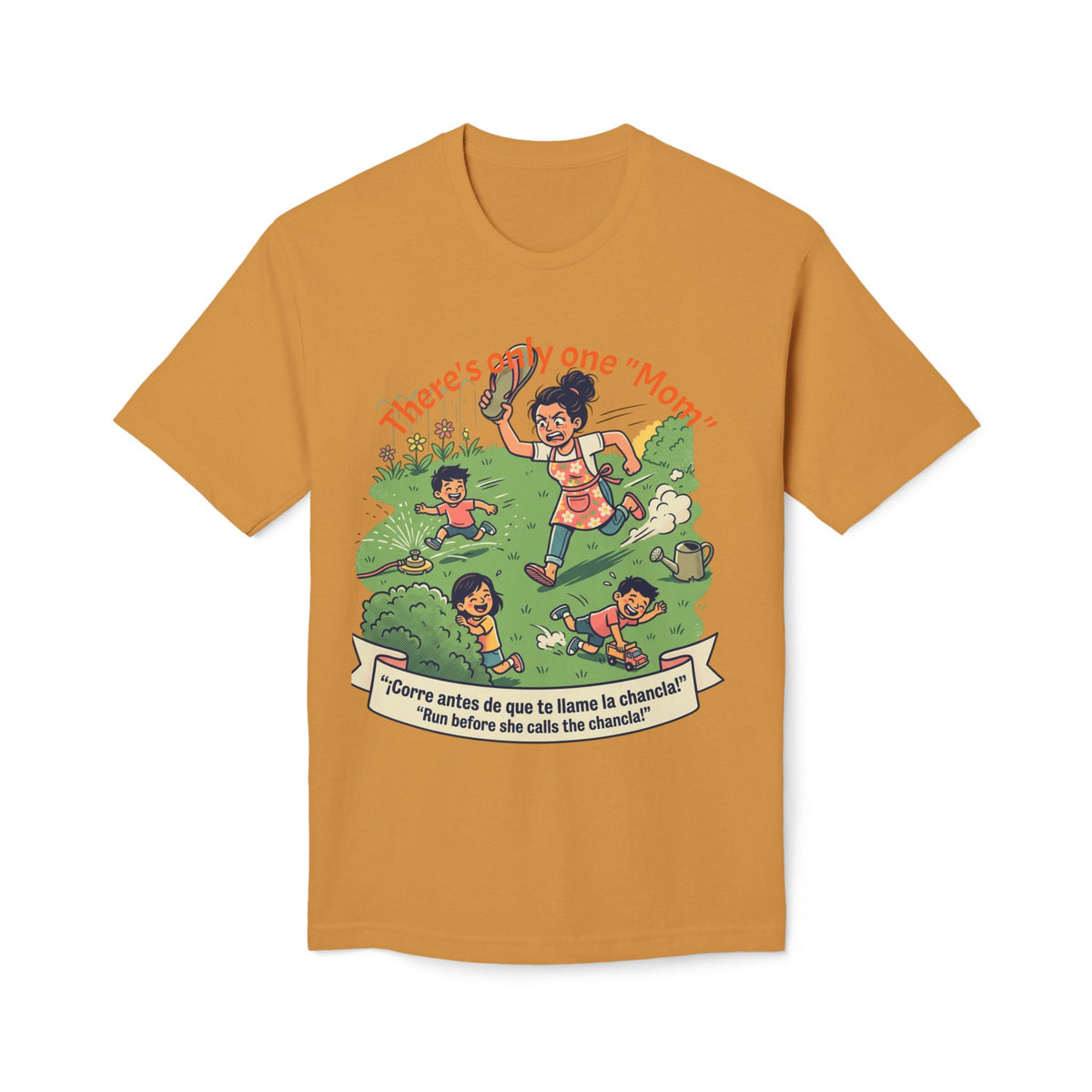There’s Only One 'Mom' T-Shirt – Funny Bilingual Mama Shirt (Spanish Quote)