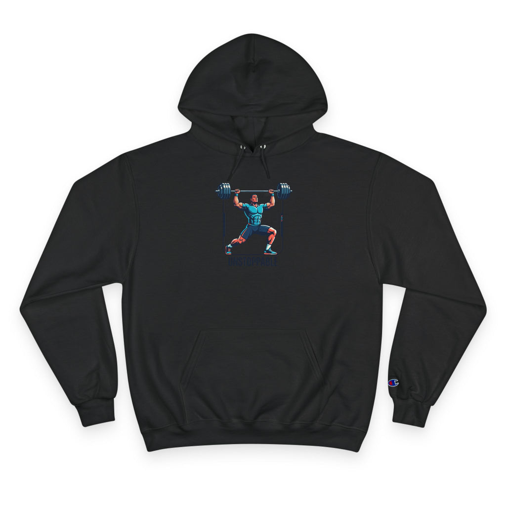 UNSTOPPABLE Weightlifter Hoodie — Champion Athletic Motivational Pullover