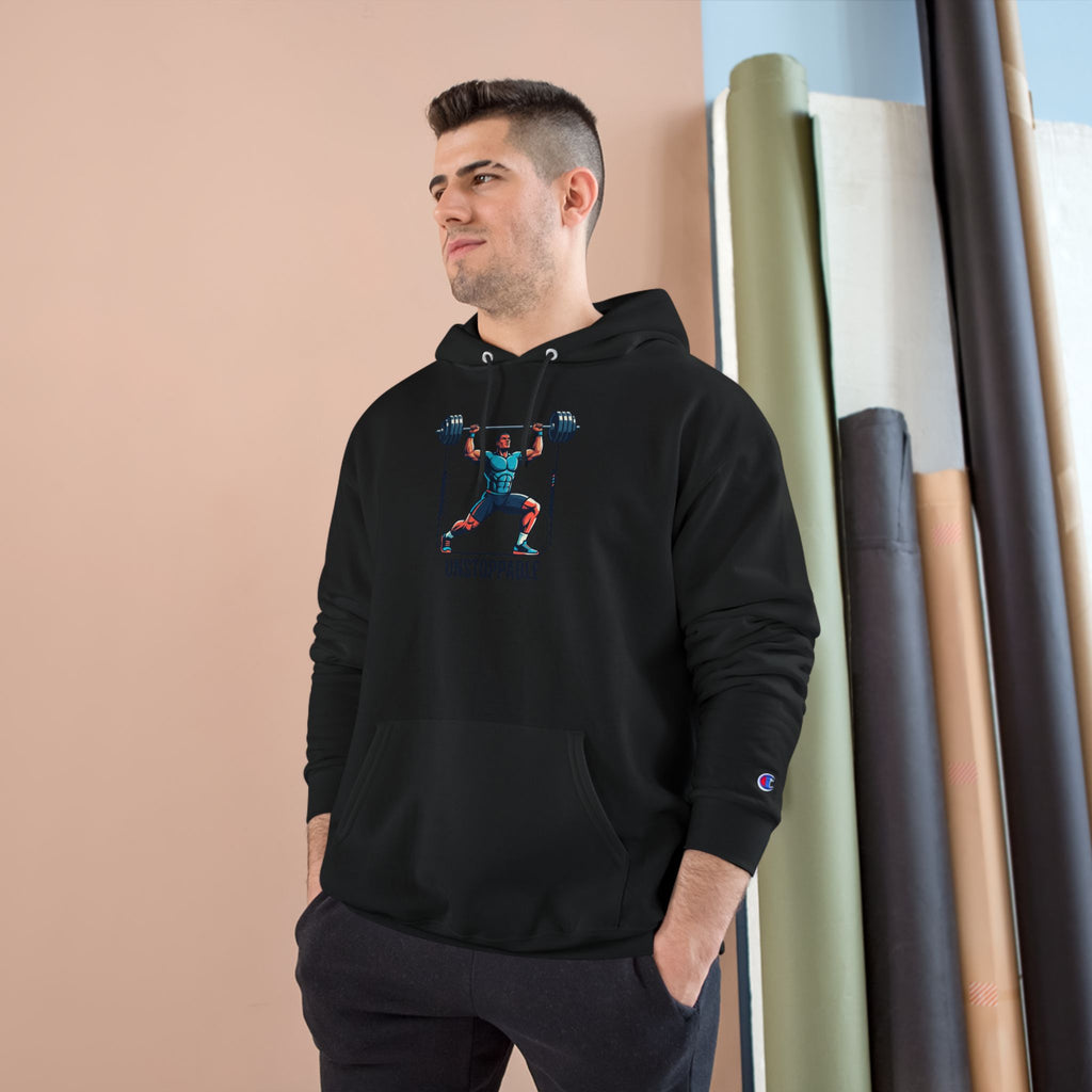 UNSTOPPABLE Weightlifter Hoodie — Champion Athletic Motivational Pullover